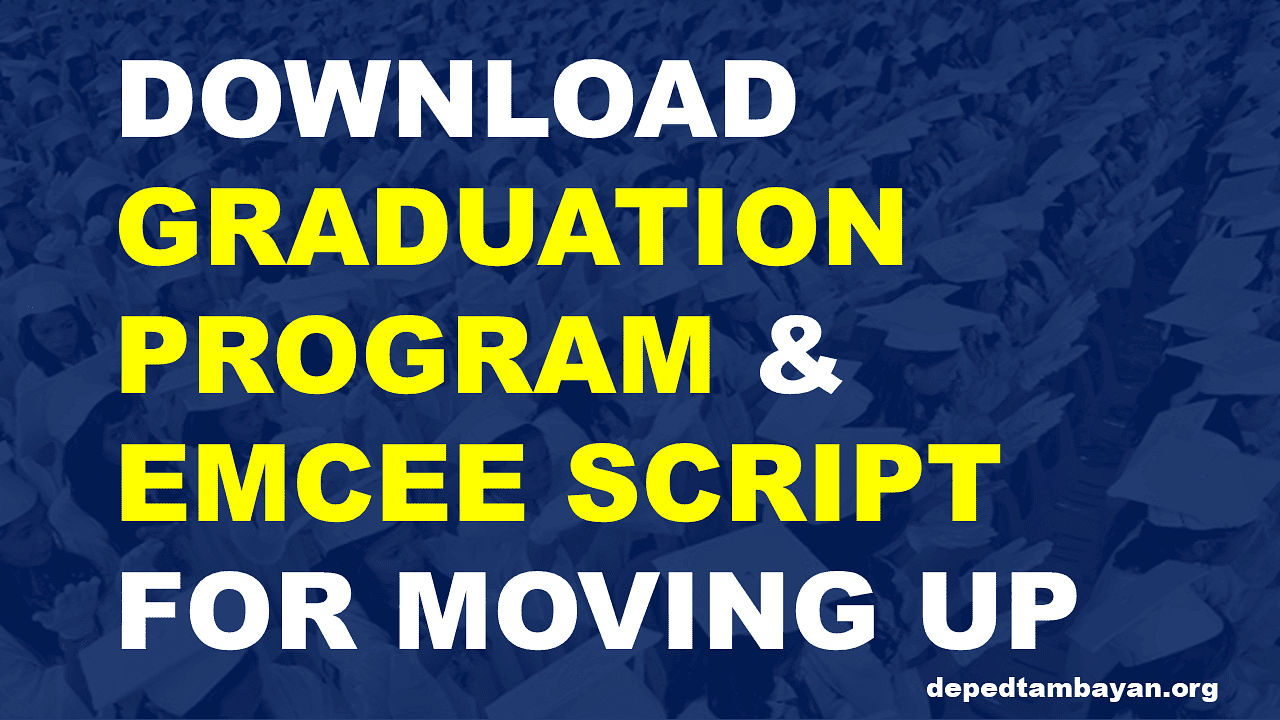 Download Graduation Program & Emcee Script for Moving Up