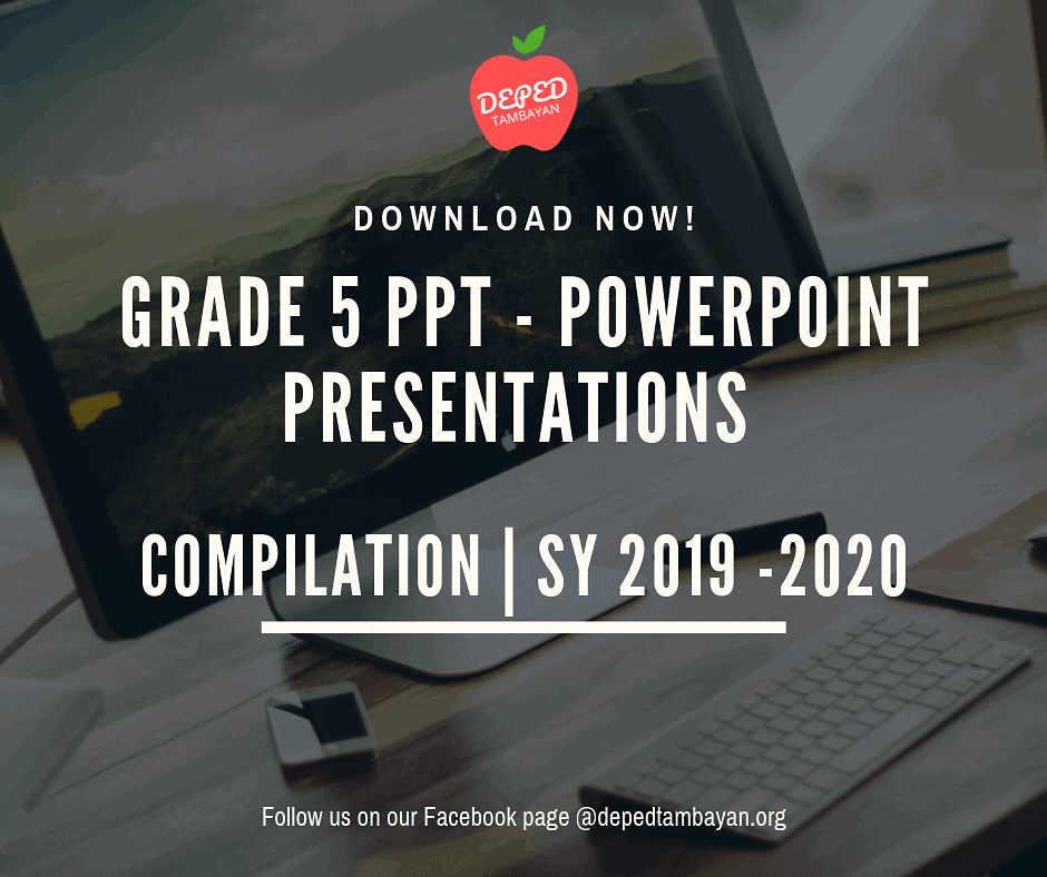powerpoint presentation grade 5 4th quarter melc based