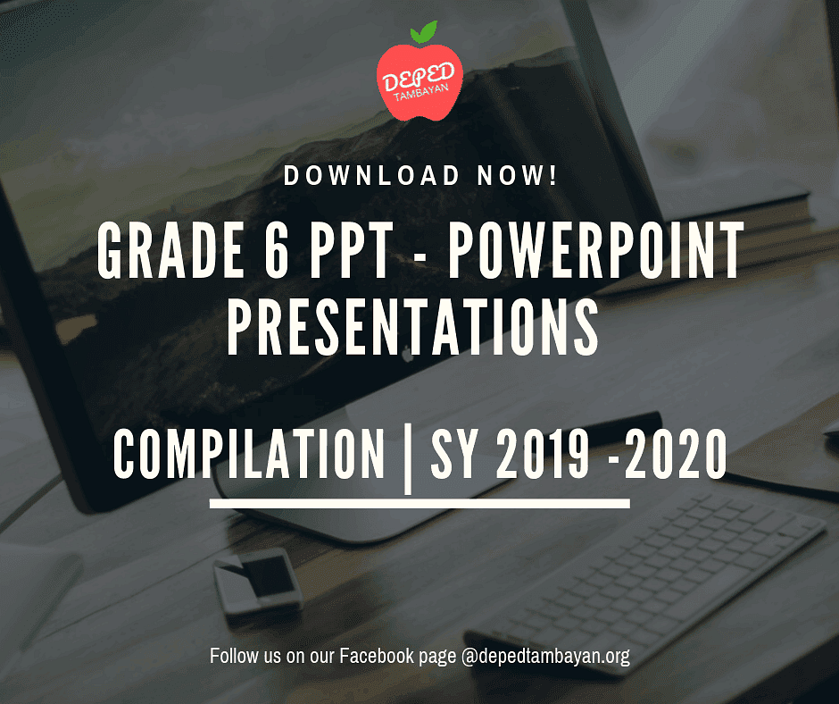 powerpoint presentation grade 6 1st quarter