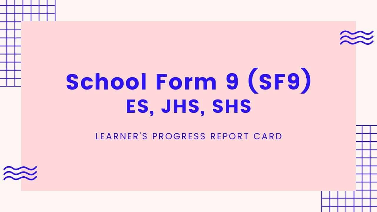 School Form 9 (SF9) Templates for ES, JHS, SHS