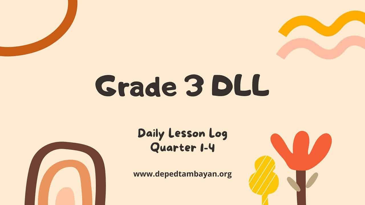 GRADE 3 DLL Daily Lesson Log Compilation SY 2023 2024